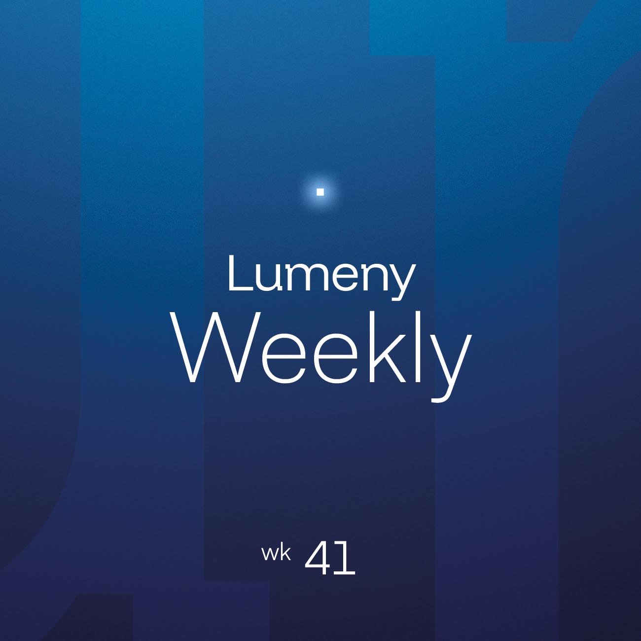Lumeny_Weekly_41